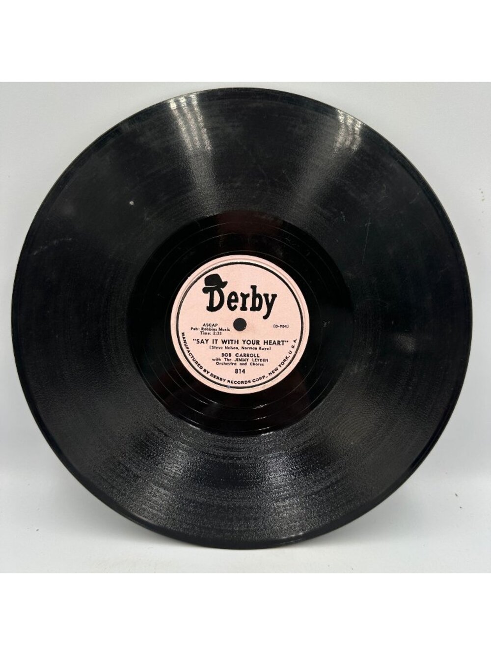 Bob Carroll Where Say It With Your Heart 78 RPM Derby 814 Record